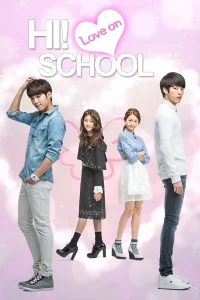 Hi! School - Love On
