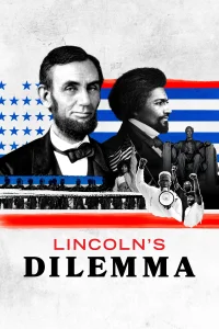 Lincoln's Dilemma