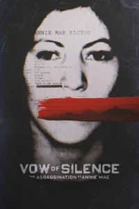 Vow of Silence: The Assassination of Annie Mae