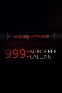 قاتل 999 در حال تماس