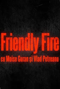 Friendly Fire