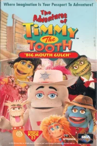 The Adventures of Timmy the Tooth