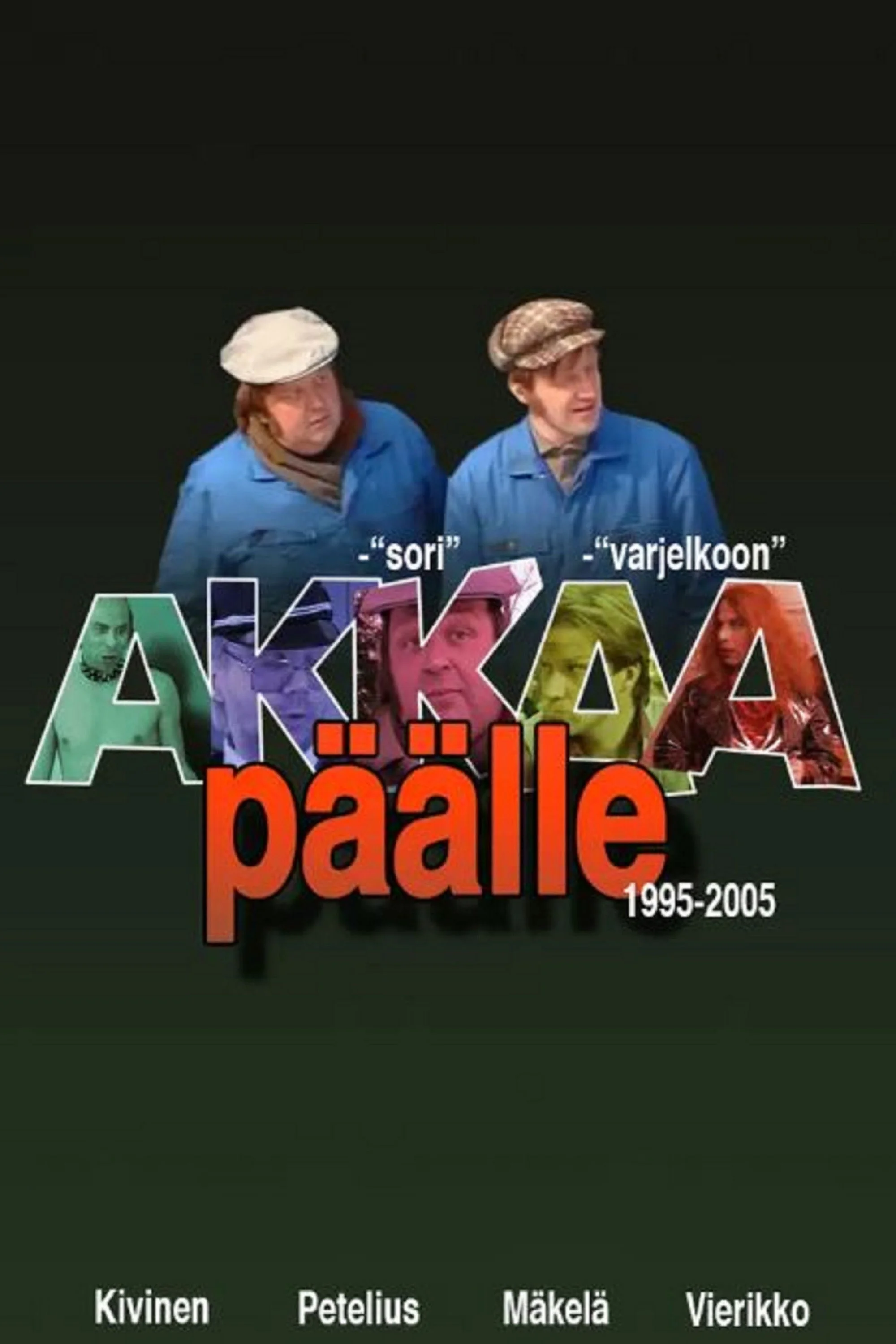 Akkaa päälle