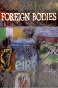 Foreign Bodies