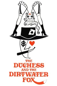 The Duchess and the Dirtwater Fox