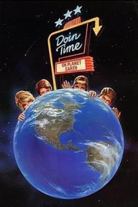 Doin' Time on Planet Earth