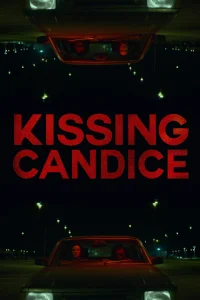 Kissing Candice
