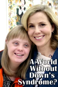 A World Without Down's Syndrome?