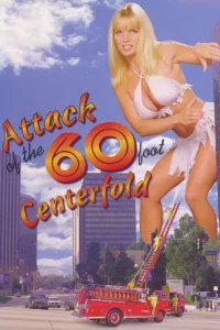 Attack of the 60 Foot Centerfold