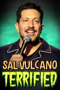 Sal Vulcano: Terrified