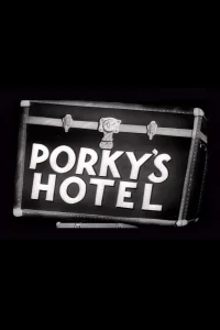 Porky's Hotel