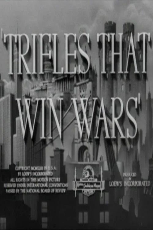 Trifles That Win Wars