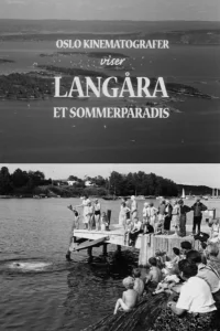 Langåra: Et sommerparadis