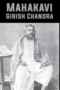 Mahakavi Girish Chandra