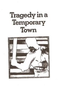 Tragedy in a Temporary Town