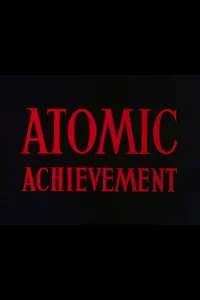 Atomic Achievement