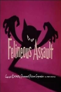 Felineous Assault