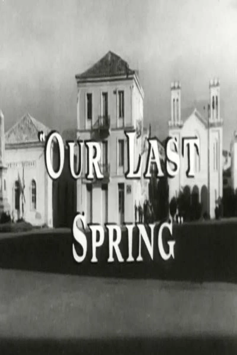 آخرین بهار ما