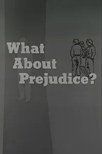 What About Prejudice?
