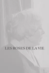 Les Roses de la vie