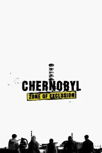 Chernobyl: Zone of Exclusion