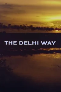The Delhi Way