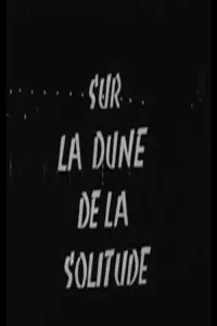 On the Dune of Solitude