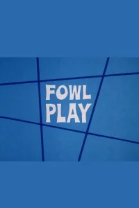 Fowl Play