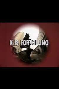 K Is for Killing