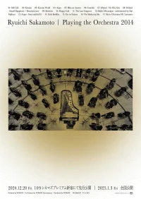 Ryuichi Sakamoto | Playing the Orchestra 2014