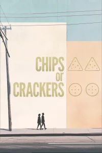 Chips or Crackers
