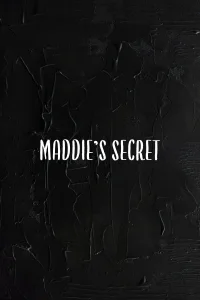 Maddie's Secret