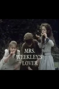 Mrs. Weekley's Lover