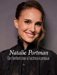 Natalie Portman - Vom Kinderstar zur Hollywood-Ikone