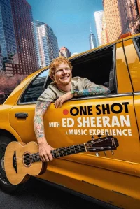 One Shot with Ed Sheeran: A Music Experience