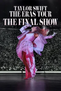 Taylor Swift | The Eras Tour | The Final Show