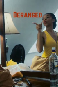 Deranged