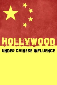 Hollywood Under Chinese Influence