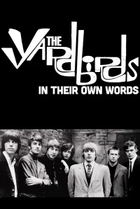 The Yardbirds: In Their Own Words