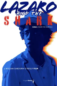 لازارو و کوسه: کوبا در زیر سطح
