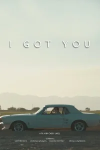 I Got You
