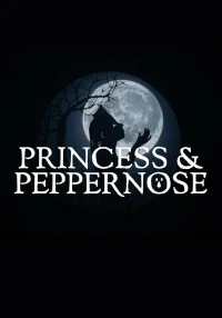 Princess & Peppernose