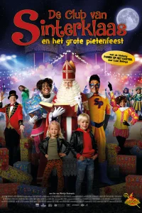 De Club Van Sinterklaas: Het Grote Pietenfeest