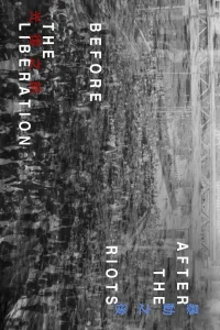 پس از شورش‌ها، پیش از آزادی