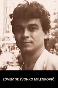 نام من زونکو میلنکوویچ است