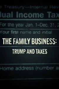 The Family Business: Trump and Taxes