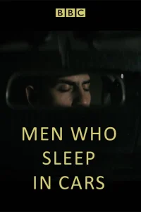Men Who Sleep in Cars