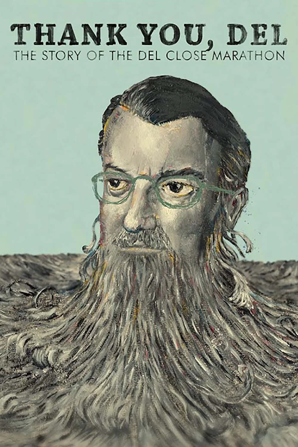 thank you, del: the story of the del close marathon