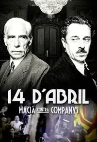 14 d’abril. Macià contra Companys