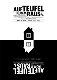 Auf Teufel komm raus